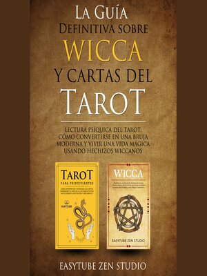 cover image of La Guía Definitiva sobre Wicca y Cartas del Tarot